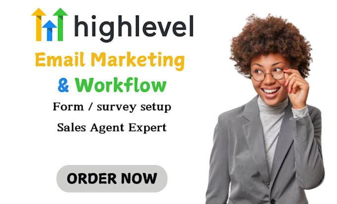 Bestseller - email marketing, workflows, forms, surveys and sales agent setup on gohighlevel