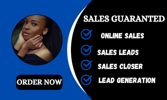 Gig Preview - Your sales closer sales representative online sales lead generation sales