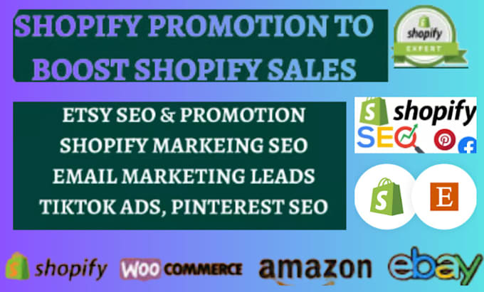 Gig Preview - Do shopify store promotion, etsy store marketing, shopify traffic etsy sales ads