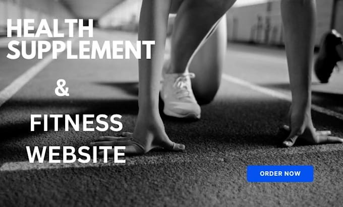 Gig Preview - Design health supplement and fitness website