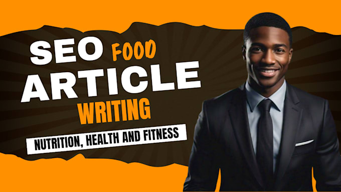 Gig Preview - Write SEO food blogs,  nutrition article, health, fitness as nutritionist