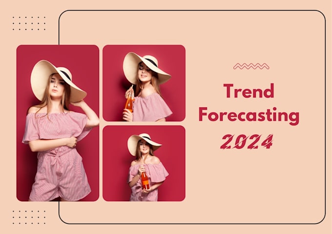 Gig Preview - Make trend forecasting for your business success