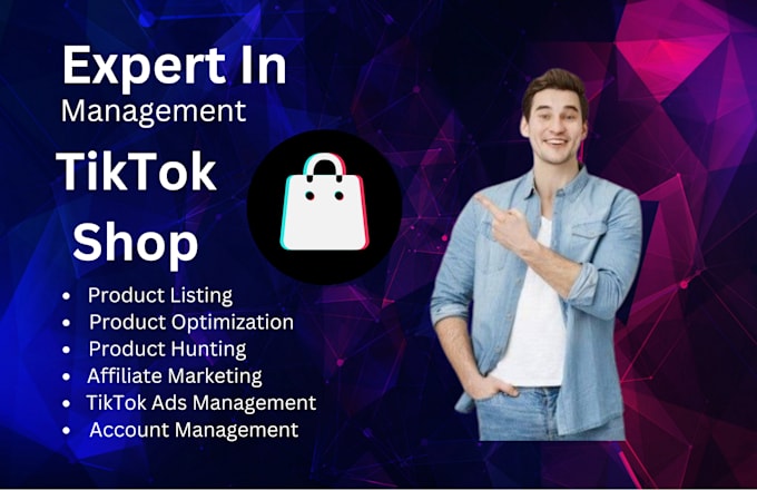 Gig Preview - Setup and manage tiktok shop and tiktok shop ads