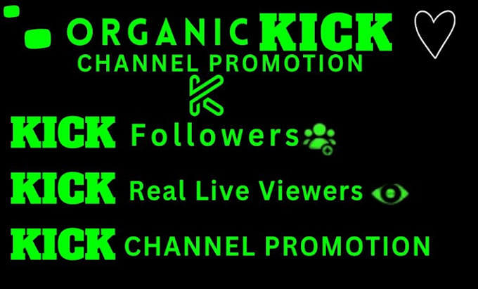 Gig Preview - Do kick channel promotion, kick affiliate, channel promotion