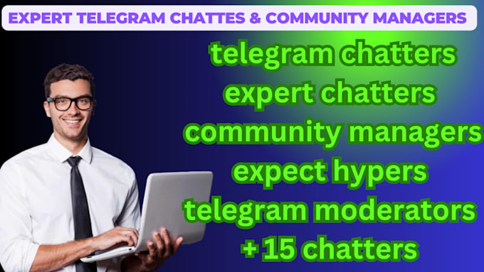 Gig Preview - Be your telegram chatter, telegram mod, hype, community manager with 15 chatters