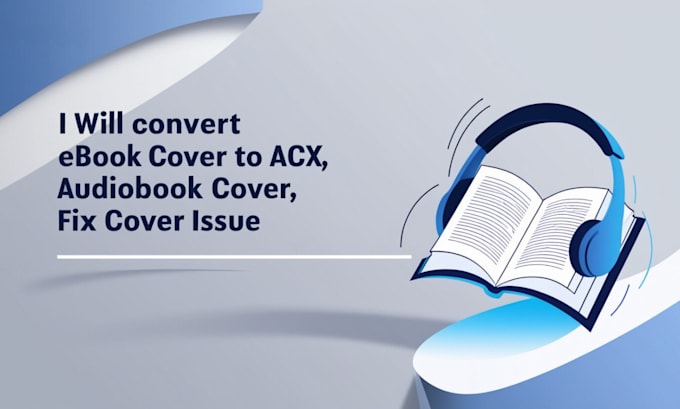 Gig Preview - Convert ebook cover to acx ,audiobook cover, fix cover issues