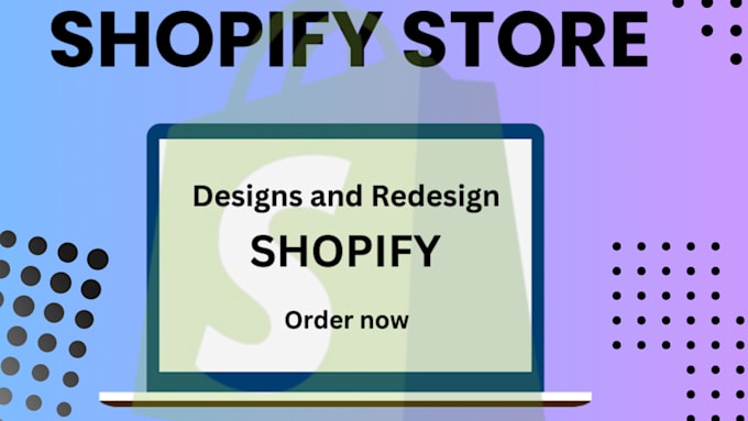 Gig Preview - Design, redesign shopify dropshipping store professional shopify website expert