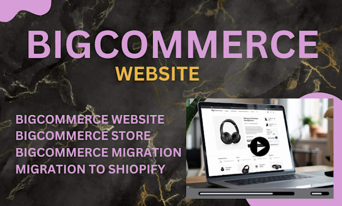 Gig Preview - Bigcommerce store design ecwid big cartel shift4shop