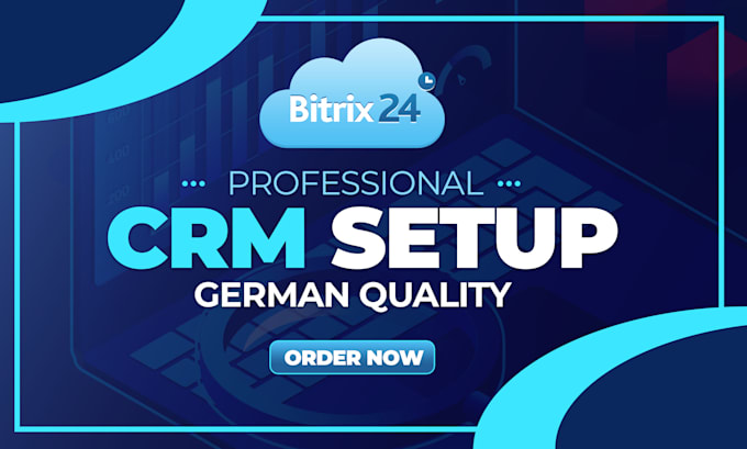 Gig Preview - Set up and optimize your bitrix24 CRM