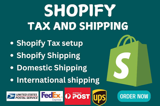 Gig Preview - Setup shopify tax and shipping for domestic international