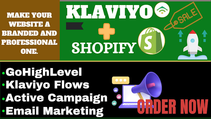 Gig Preview - Setup klaviyo email marketing flows gohighlevel automation go high level expert