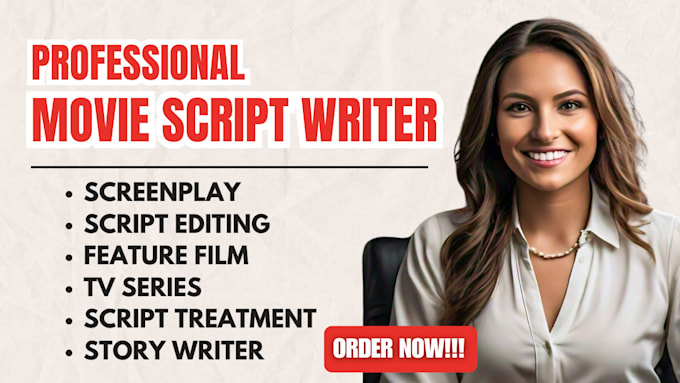 Gig Preview - Write your movie script, screenplay, film feature, tv series