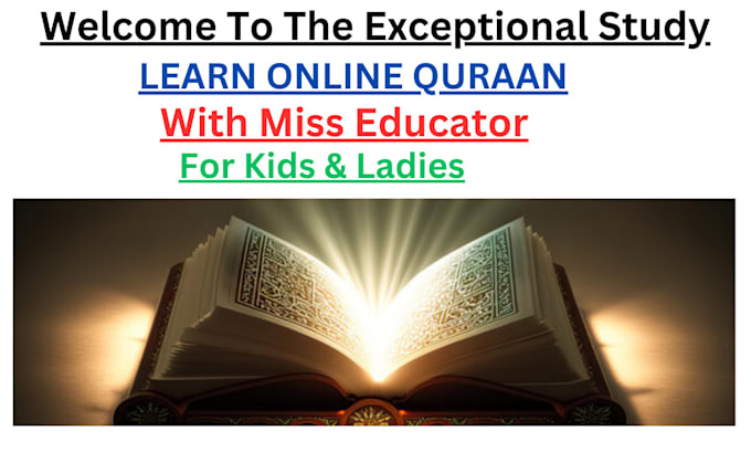 Gig Preview - Be your online quraan teacher with tajweed