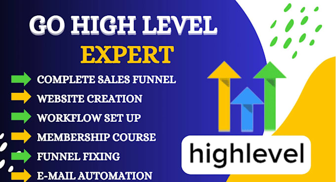 Gig Preview - Gohighlevel website design, go high level funnel builder, automation, chatbot