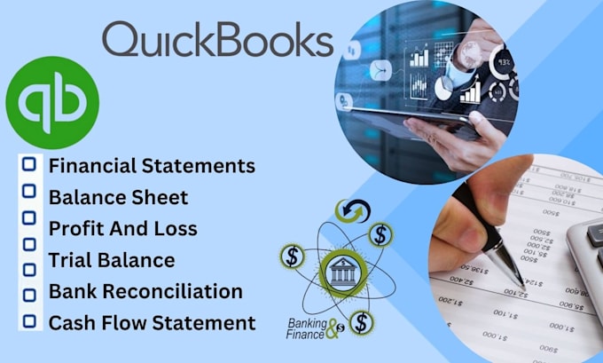 Gig Preview - Do profit and loss, balance sheet, and bookkeeping in quickbooks online