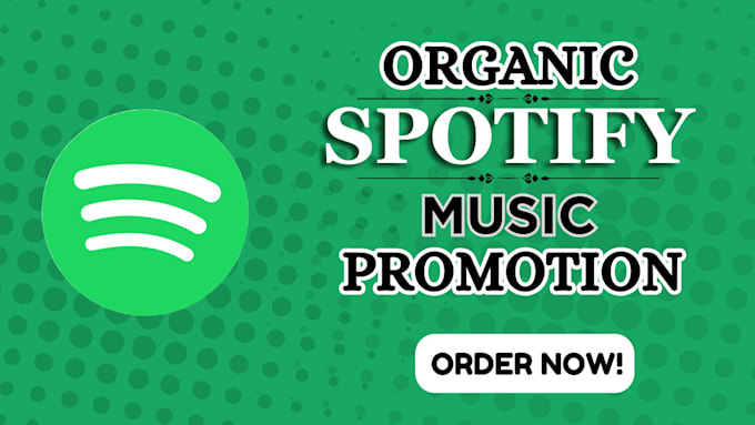 Gig Preview - Do spotify music promotion album promotion to reach large audience