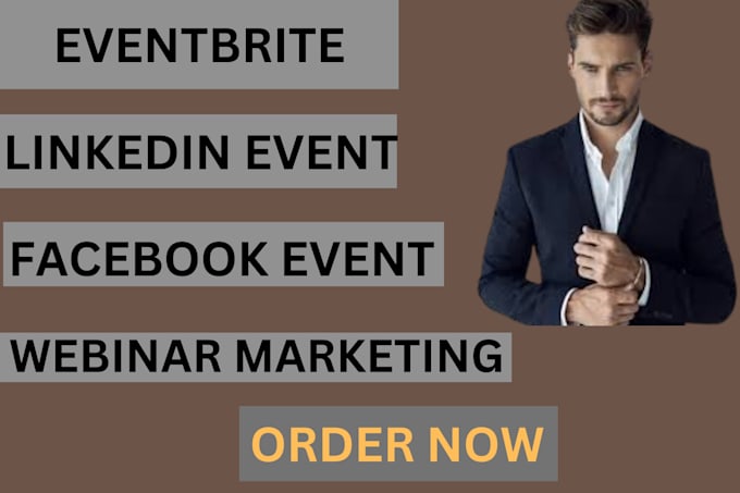 Gig Preview - Promote eventbrite,linkedin event,facebook event and webinar marketing