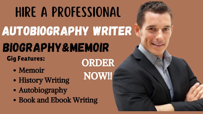 Gig Preview - Be your biography writer, autobiography writer memoir writer and self help