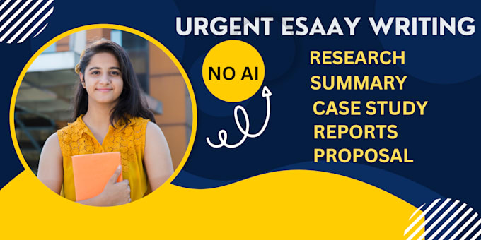 Gig Preview - Urgent essay writing, research, summary, case study and reports