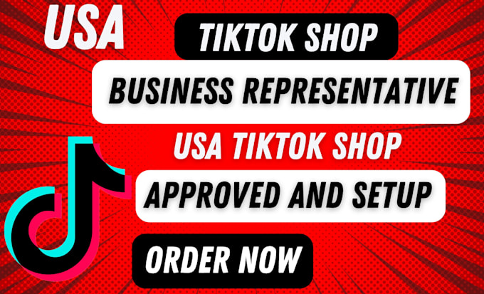 Gig Preview - Do tiktok shop setup, be your tik tok shop business representative for non US