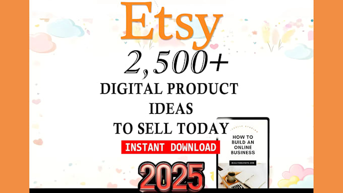 Gig Preview - Provide 2500 digital product ideas for etsy sellers boost your passive income