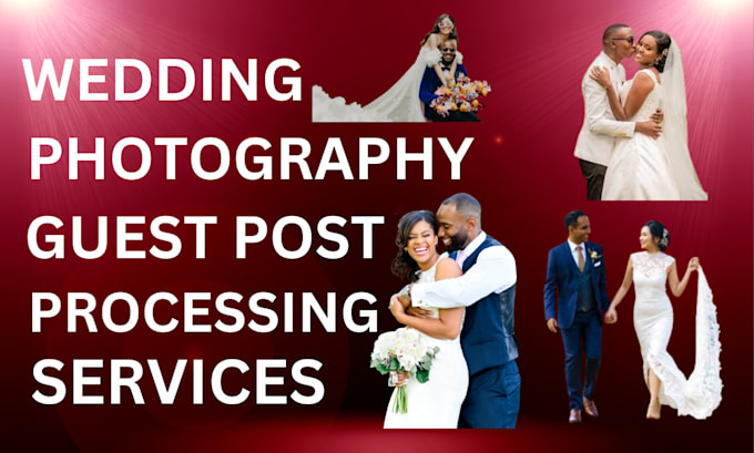 Gig Preview - Do high da SEO guest post article on wedding event photography real blog