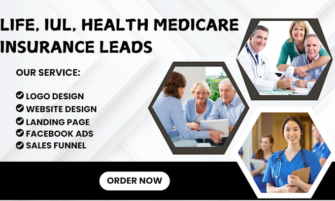 Gig Preview - Generate life iul aca insurance leads medicare insurance health insurance leads