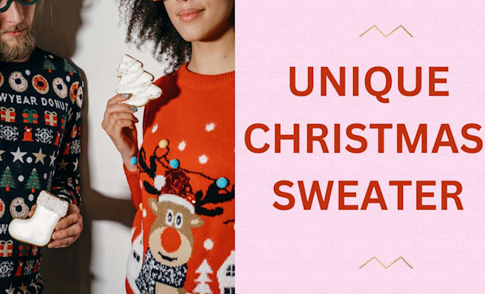 Gig Preview - Create amazing ugly christmas sweater, sweatshirt design