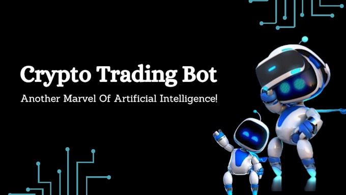 Gig Preview - Ai crypto trading bot, python trading bot, crypto trading bot, ai trading bot