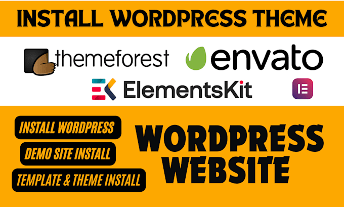 Gig Preview - Install themeforest demo theme envato elements kit themeforest template