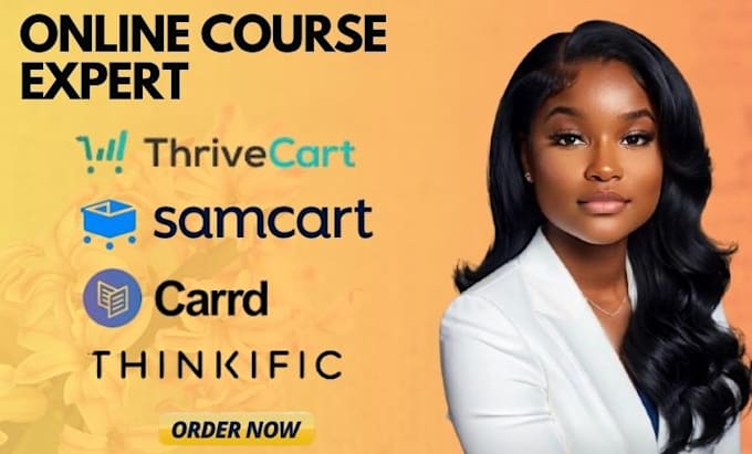 Gig Preview - Build thinkific carrd samcart thrivecart funnels online course website