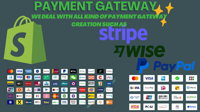 Bestseller - create and integrate  shopify payment gateway, stripe, paypal, square, wise