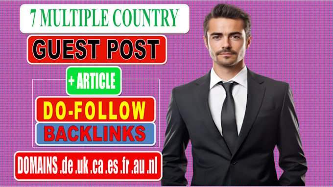 Gig Preview - Do german canada french spanish dutch australia uk guest post backlinks