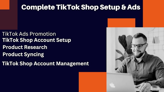 Bestseller - set up and manage your tiktok shop, and take care of all your tiktok dropship