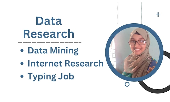 Gig Preview - Do data research, data mining, internet research and typing job