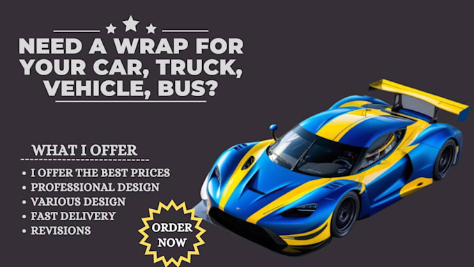 Gig Preview - Do car wrap, racing car wrap, vehicle wrap, truck wrap, van wrap design