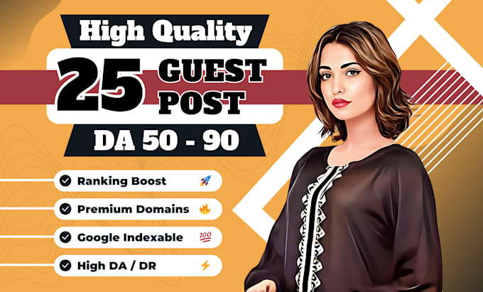 Gig Preview - Do high da guest post, guest posting with SEO dofollow high authority backlinks