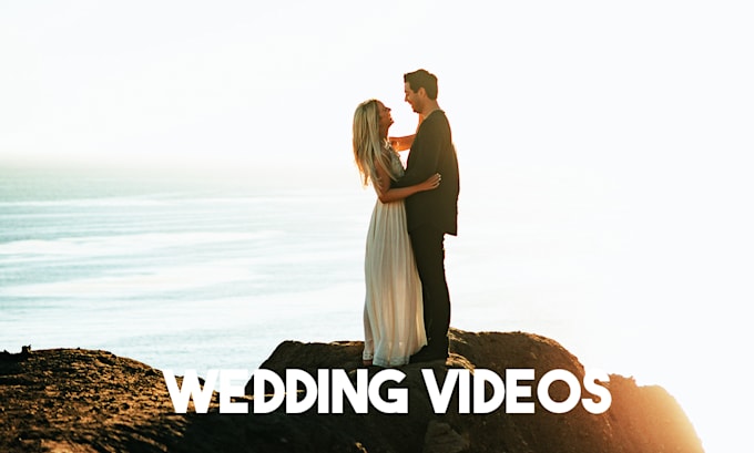 Gig Preview - Edit romantic wedding videos professionally