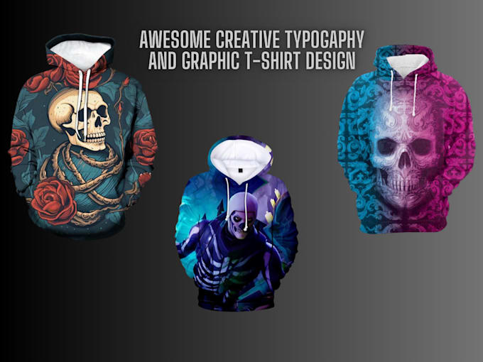 Gig Preview - Create professional custom tshirt and sweatshirt designs