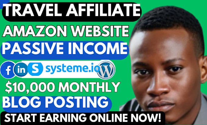 Gig Preview - Do travel affiliate marketing clickbank amazon website blog post passive income