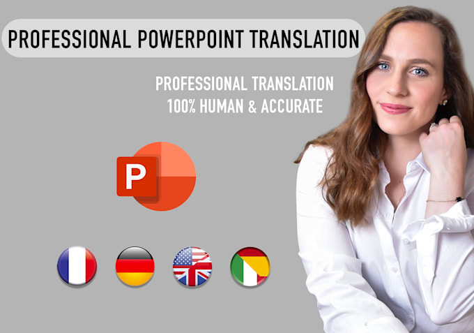 Gig Preview - Translate powerpoint presentation into german, spanish, french, english