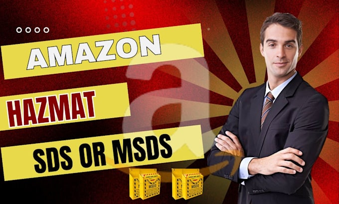 Gig Preview - Create safety data sheet or sds or msds for amazon hazmat