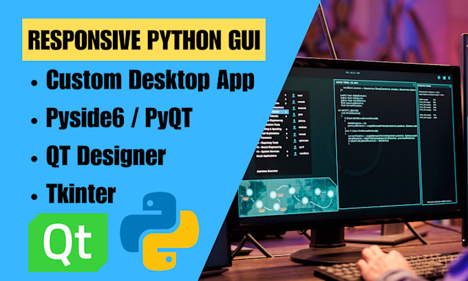 Gig Preview - Develop a custom python desktop app gui with pyside6 pyqt, pyqt5 or tkinter