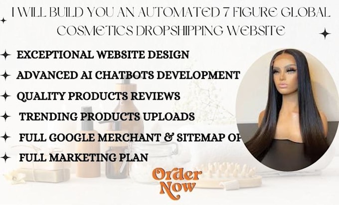 Gig Preview - Build you an automated 7 figure global cosmetics dropshipping website