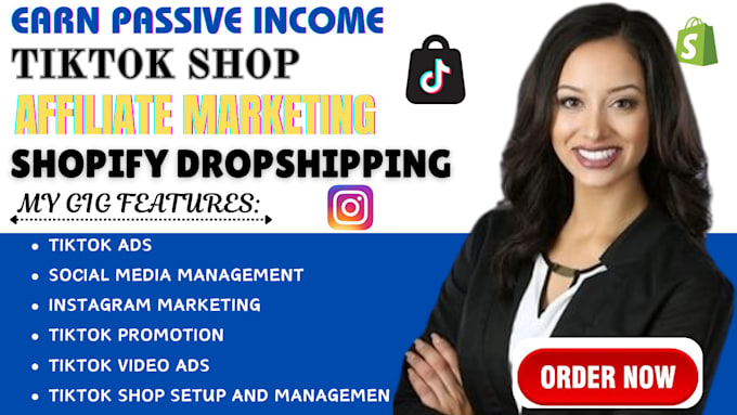 Gig Preview - Tiktok shop affiliate marketing shopify dropshipping bussiness supplier