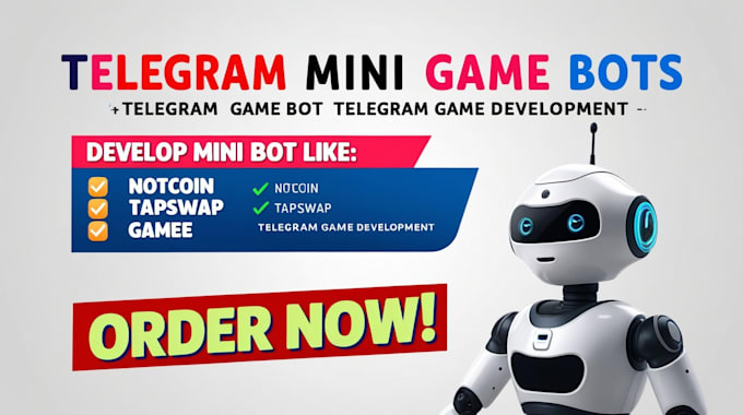 Gig Preview - Develop telegram mini game bot, notcoin mini bot, tapswap mini bot, telegram app