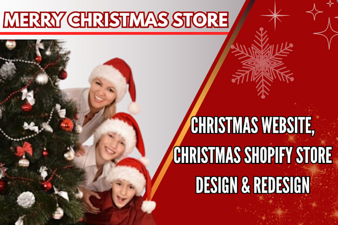 Gig Preview - Design, redesign christmas website, christmas shopify store, xmas shopify store