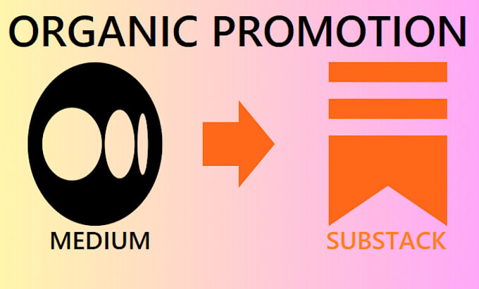 Gig Preview - Do organic promotion for your substack article, medium, page link promotion