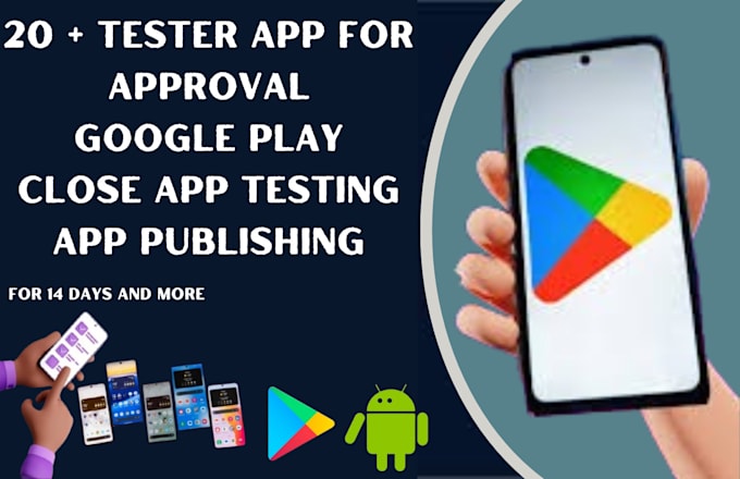 Gig Preview - Valid 20 testers app closed testing google play  app testing andriod app publish