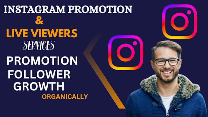 Gig Preview - Do super fast organic instagram growth, promotion and marketing